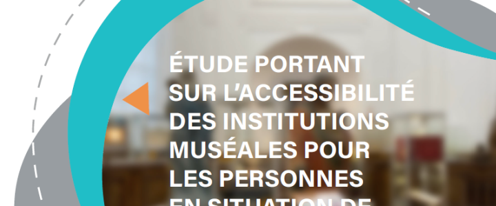 Etude sur l’accessibilité des institutions muséales aux personnes en situation de pauvreté