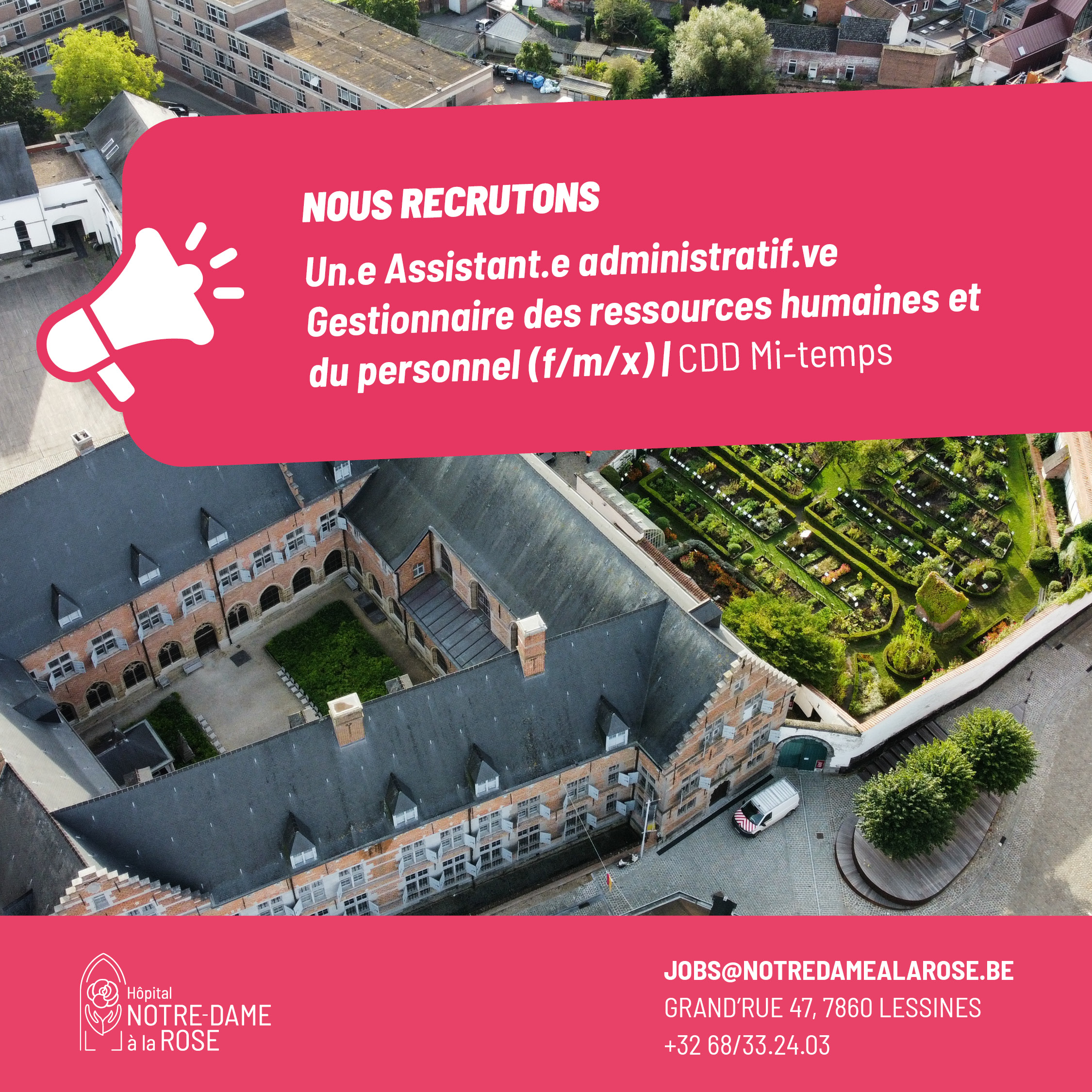 L’ASBL Office de Tourisme-Musée de l’Hôpital Notre-Dame à la Rose de Lessines recrute actuellement un.e assistant.e administratif.ve – gestionnaire des ressources humaines et du personnel (h/f/x) pour un poste à mi-temps en CDD (1 an, avec possibilité d’évolution en CDI).