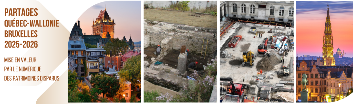 Webinaire 20/11/2025 – La mise en valeur des patrimoines disparus par le numérique [au Québec, en Wallonie et à Bruxelles]