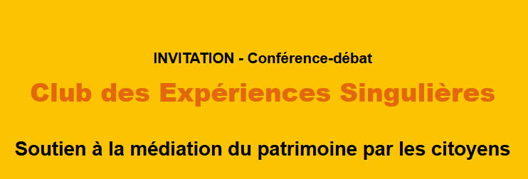 Soutien à la médiation du patrimoine par les citoyens – Conférence/Débat